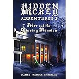 hidden mickey adventures 2 peter and the missing mansion