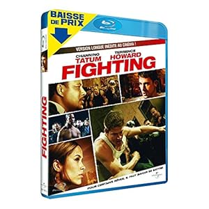 Fighting [Version longue non censurée]