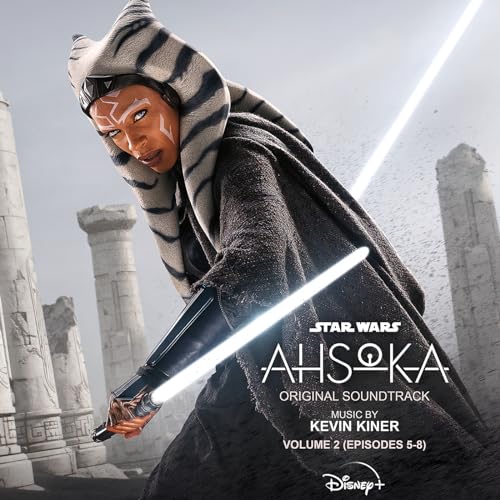 スター・ウォーズ：アソーカ - Vol. 2 (Episodes 5-8) (オリジナル・サウンドトラック) ケヴィン・カイナー