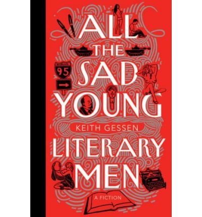 All the Sad Young Literary Men (Paperback) - Common