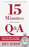 15 Minutes Including Q & A: A Plan to Save the World from Lousy