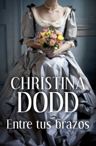 Entre tus brazos (Novias institutrices 5) (Spanish Edition)