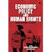 Economic Policy and Human Rights: Holding Governments to Account