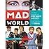Mad World: An Oral History of New Wave Artists and Songs That Defined the 1980s