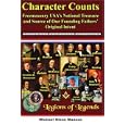Character Counts: Freemasonry Usa's National Treasure and Source of Our Founding Fathers' Original Intent