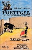 Portugal: Reise-Tips: Algarve, Lissabon, Nordportugal, Azoren, Madeira