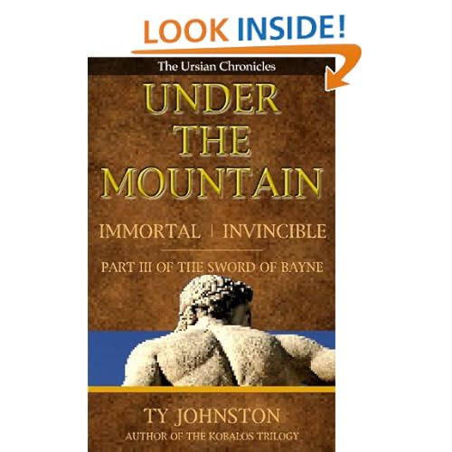 Under the Mountain: Part III of The Sword of Bayne Ty Johnston