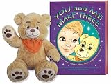 You And Me Make Three & Accompanying Plush B.B. The Bear