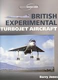 British Experimental Turbojet Aircraft (Crowood Aviation Series)
