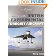 British Experimental Turbojet Aircraft (Crowood Aviation Series) by Barry Jones
