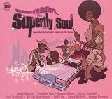 Superfly Soul, Vol. 2: The Return of the Hustlers