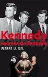 Kennedy : Secrets de femmes