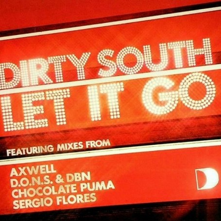 Dirty South - Let It Go - Zortam Music