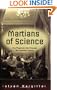Martians of Science: Five Physicists Who Changed the Twentieth Century