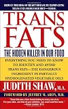Trans Fats: the Hidden Killer in our Food