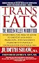 Trans Fats: The Hidden Killer in Our Food
