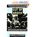 Out of Order: An incisive and boldly original critique of the news media's domination of America's political process