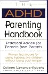 The ADHD Parenting Handbook: Practica...