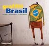 Graffiti Brasil (Street Graphics / Street Art S.)