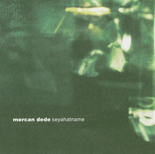Mercan Dede - seyahatname - Zortam Music