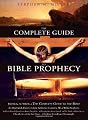 The Complete Guide to Bible Prophecy