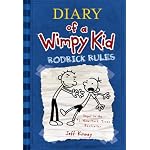 Diary of a Wimpy Kid: Rodrick Rules (Diary of a Wimpy Kid)