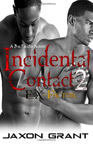 By Jaxon Grant Incidental Contact 2: EX-Factor (Volume 2) [Paperback]