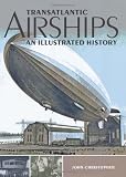 Transatlantic airships : an illustrated history