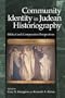 Community Identity in Judean Historiography: Biblical and Comparative Perspectives