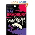 Ray Bradbury Stories Volume 1: v. 1