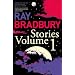 Ray Bradbury Stories: v. 1