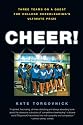 Cheer!: Inside the Secret World of College Cheerleaders
