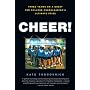 Cheer!: Inside the Secret World of College Cheerleaders
