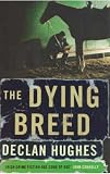 The Dying Breed (Ed Loy Mystery 3)