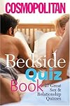 Cosmopolitan Bedside Quiz Book: 27 Great Sex and Relationship Quizzes