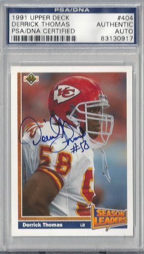 Derrick Thomas Autographed/Hand Signed 1991 Upper Deck Card PSA/DNA Slabbed