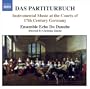 Das Partiturbuch: Instrumental Music at the Courts of 17th Century Germany