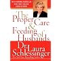 The Proper Care And Feeding Of Husbands by Dr Laura Schlessinger