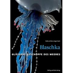 Blaschka: Gl�serne Gesch�pfe des Meeres