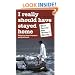 I Really Should Have Stayed Home: Worst Journeys from Harare to Eternity (Travel Literature Series)