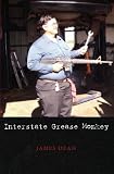 Interstate Grease Monkey: What Mechanics Dont Want You to Know