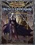 Drow of the Underdark (Dungeons & Dragons d20 3.5 Fantasy Roleplaying)