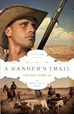 A Rangers Trail (The Texas Trail Series)