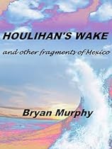 Houlihan's Wake Houlihan's Wake