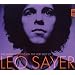 Show Must Go on: the Very Best of Leo Sayer