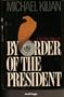 By Order of the President