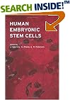 Human Embryonic Stem Cells (Advanced Methods ( BIOS ))