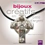 Bijoux Creatifs en P�te d'Argent