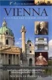 Vienna: A Cultural and Literary History (Cities of the imagination)