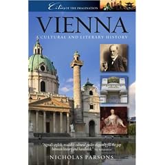 Vienna: A Cultural and Literary History (Cities of the Imagination)